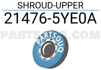 Nissan 214765YE0A SHROUD-UPPER