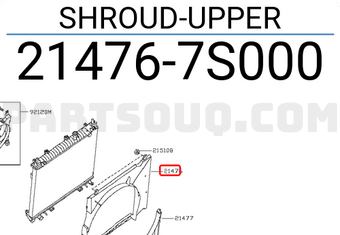 Nissan 214767S000 SHROUD-UPPER