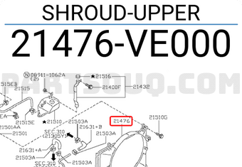 Nissan 21476VE000 SHROUD-UPPER