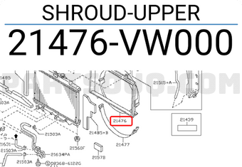 Nissan 21476VW000 SHROUD-UPPER