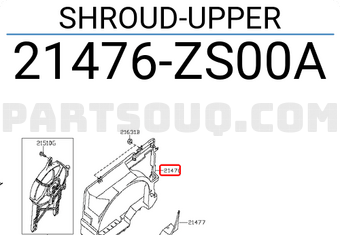 Nissan 21476ZS00A SHROUD-UPPER