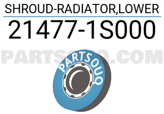Nissan 214771S000 SHROUD-RADIATOR,LOWER