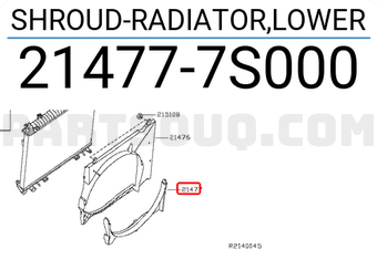 Nissan 214777S000 SHROUD-RADIATOR,LOWER