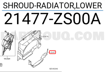 Nissan 21477ZS00A SHROUD-RADIATOR,LOWER