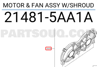 Nissan 214815AA1A MOTOR & FAN ASSY W/SHROUD
