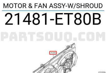 Nissan 21481ET80B MOTOR & FAN ASSY-W/SHROUD