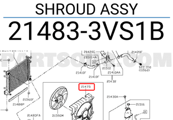 Nissan 214833VS1B SHROUD ASSY