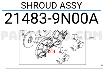 Nissan 214839N00A SHROUD ASSY