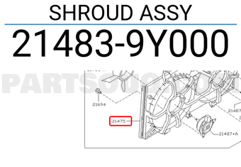 Nissan 214839Y000 SHROUD ASSY