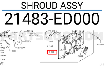 Nissan 21483ED000 SHROUD ASSY