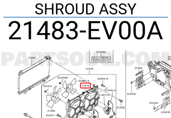 Nissan 21483EV00A SHROUD ASSY