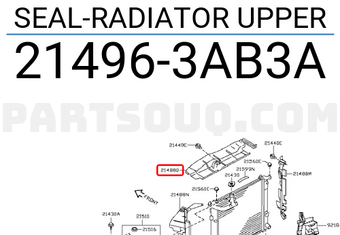 Nissan 214963AB3A SEAL-RADIATOR UPPER