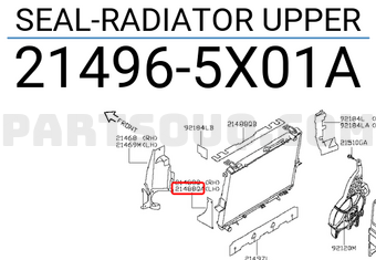 Nissan 214965X01A SEAL-RADIATOR UPPER