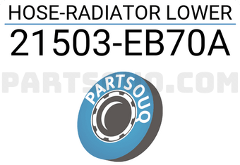 Nissan 21503EB70A HOSE-RADIATOR LOWER