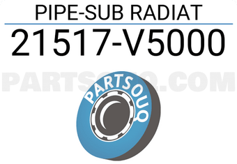 Nissan 21517V5000 PIPE-SUB RADIAT