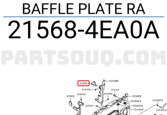 Nissan 215684EA0A BAFFLE PLATE RA