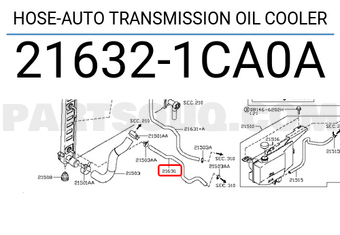 Nissan 216321CA0A HOSE-AUTO TRANSMISSION OIL COOLER
