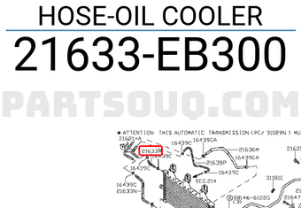Nissan 21633EB300 HOSE-OIL COOLER