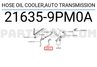 Nissan 216359PM0A HOSE OIL COOLER,AUTO TRANSMISSION