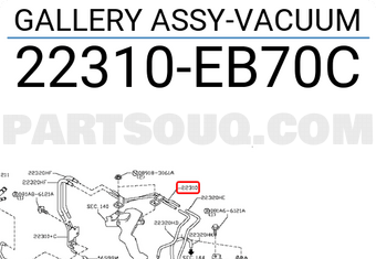 Nissan 22310EB70C GALLERY ASSY-VACUUM