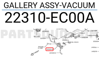 Nissan 22310EC00A GALLERY ASSY-VACUUM