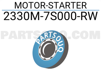Nissan 2330M7S000RW MOTOR-STARTER