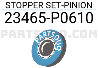 Nissan 23465P0610 STOPPER SET-PINION