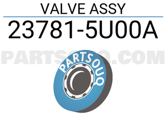 Nissan 237815U00A VALVE ASSY