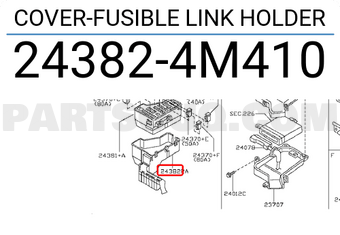 Nissan 243824M410 COVER-FUSIBLE LINK HOLDER