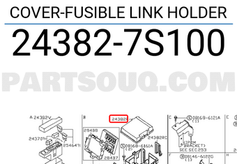 Nissan 243827S100 COVER-FUSIBLE LINK HOLDER