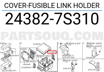 Nissan 243827S310 COVER-FUSIBLE LINK HOLDER