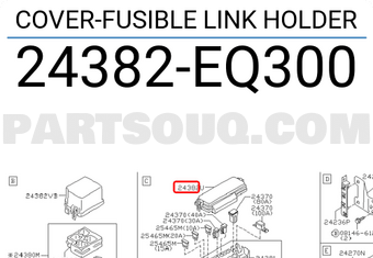 Nissan 24382EQ300 COVER-FUSIBLE LINK HOLDER