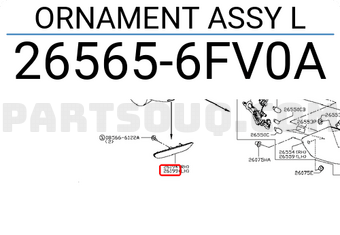 Nissan 265656FV0A ORNAMENT ASSY L