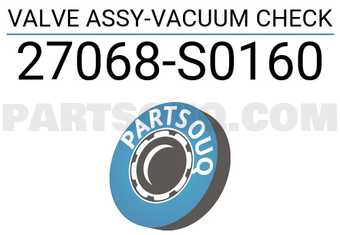 Nissan 27068S0160 VALVE ASSY-VACUUM CHECK