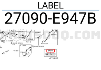 Nissan 27090E947B LABEL