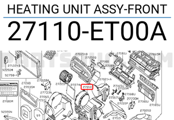 Nissan 27110ET00A HEATING UNIT ASSY-FRONT