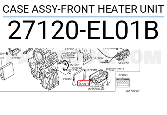 Nissan 27120EL01B CASE ASSY-FRONT HEATER UNIT