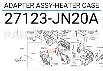 Nissan 27123JN20A ADAPTER ASSY-HEATER CASE