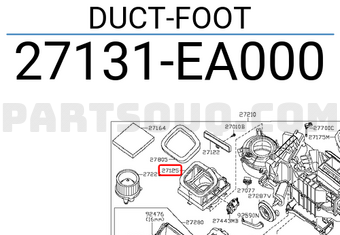 Nissan 27131EA000 DUCT-FOOT