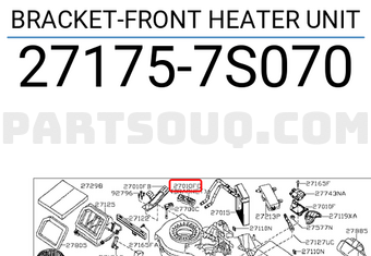 Nissan 271757S070 BRACKET-FRONT HEATER UNIT