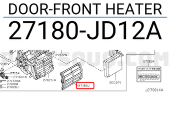 Nissan 27180JD12A DOOR-FRONT HEATER