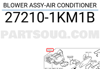 Nissan 272101KM1B BLOWER ASSY-AIR CONDITIONER