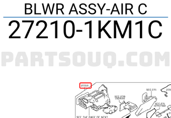 Nissan 272101KM1C BLWR ASSY-AIR C