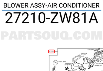 Nissan 27210ZW81A BLOWER ASSY-AIR CONDITIONER