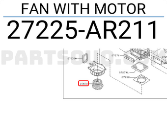 Nissan 27225AR211 FAN WITH MOTOR