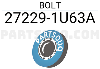 Nissan 272291U63A BOLT