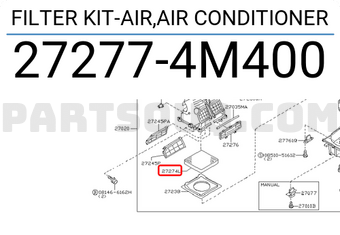 Nissan 272774M400 FILTER KIT-AIR,AIR CONDITIONER
