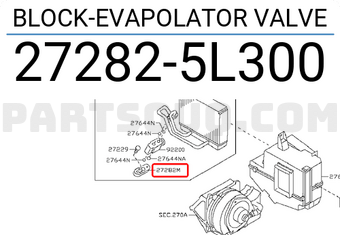 Nissan 272825L300 BLOCK-EVAPOLATOR VALVE