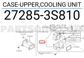 Nissan 272853S810 CASE-UPPER,COOLING UNIT
