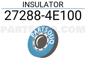 Nissan 272884E100 INSULATOR